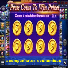 acompanhates economicas